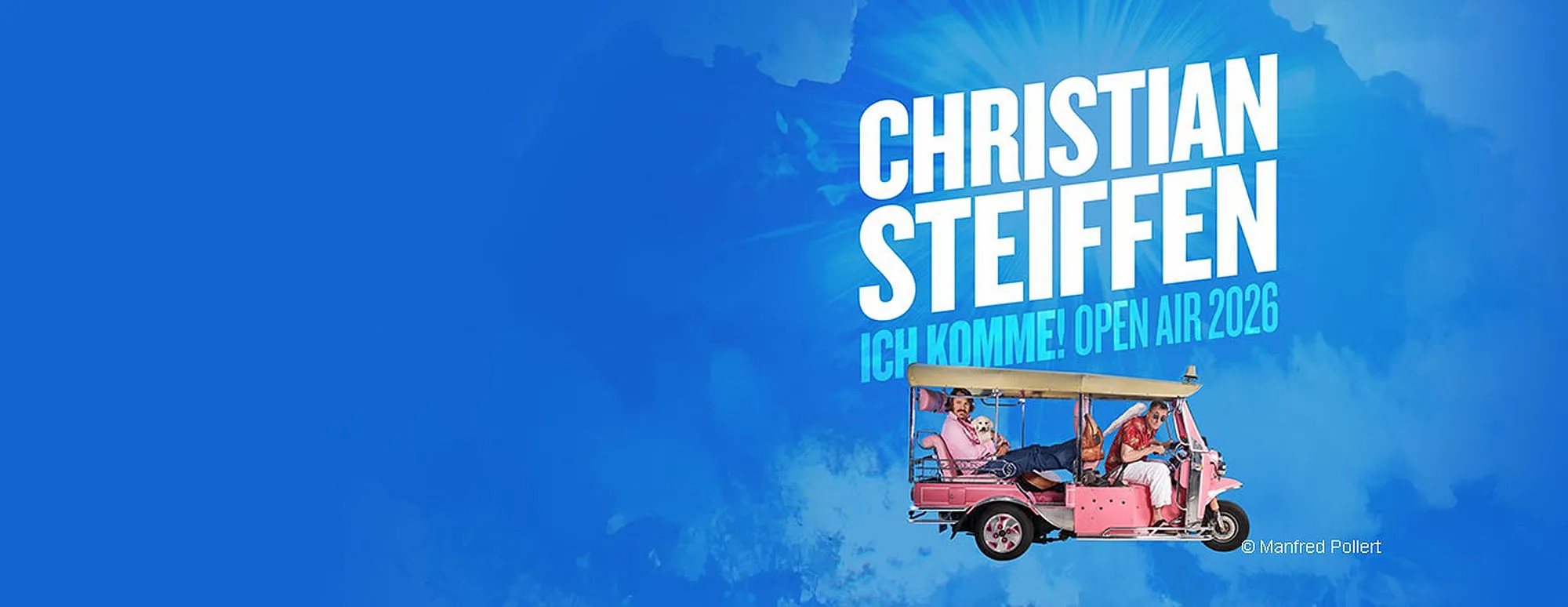 CHRISTIAN STEIFFEN - ICH KOMME! OPEN AIR 2026