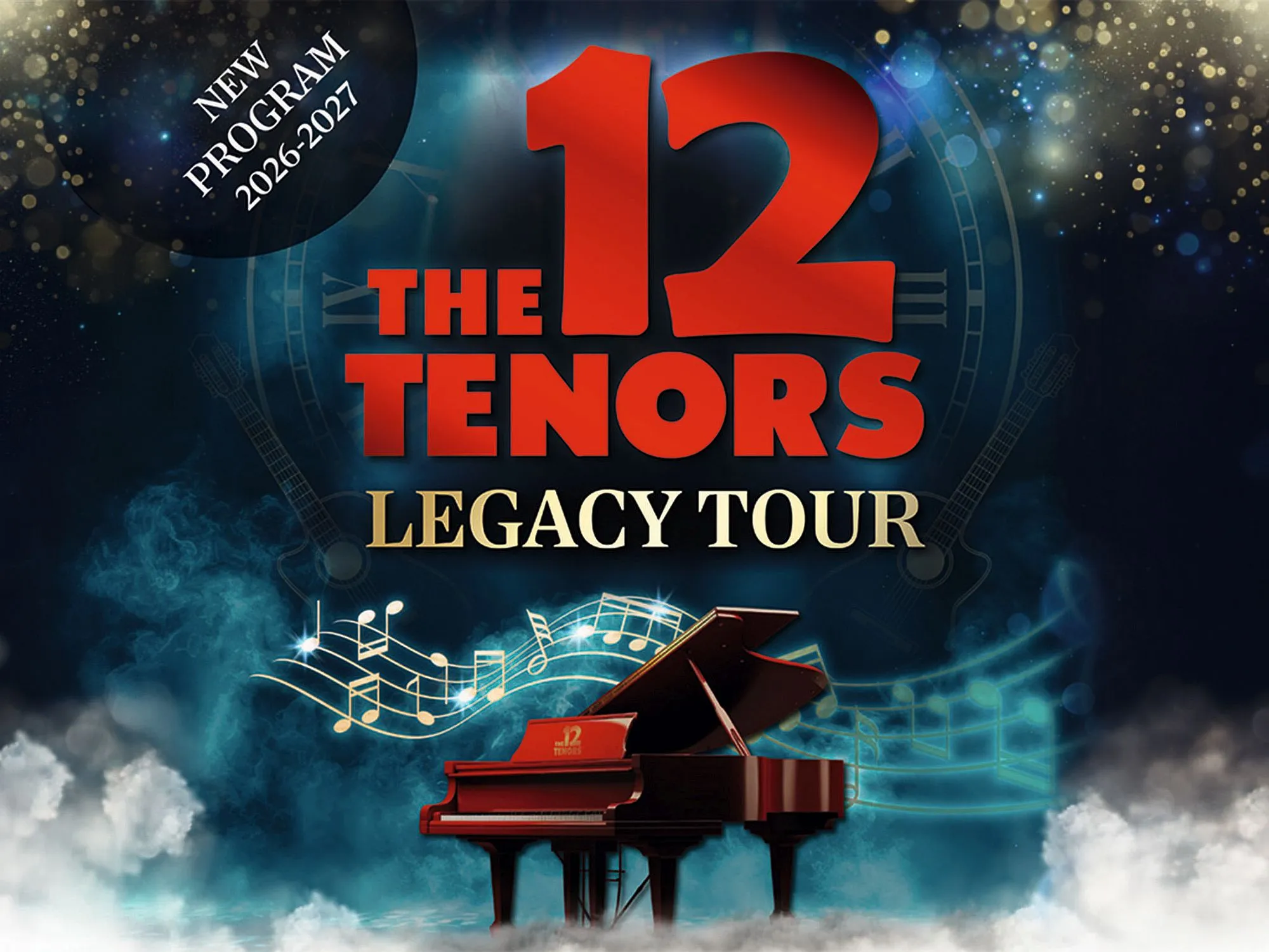 The 12 Tenors - Legacy Tour