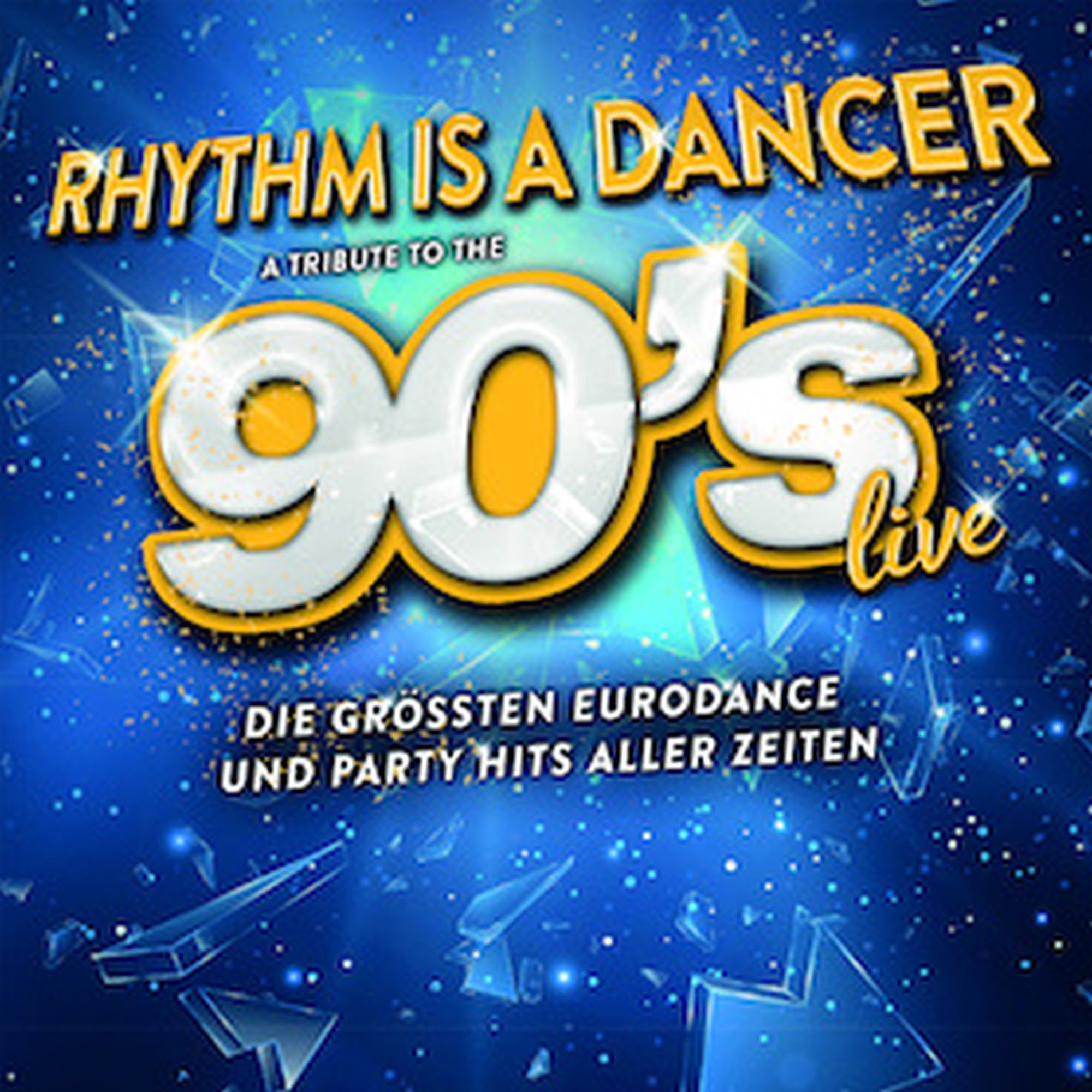 Rhythm is a Dancer - A Tribute to the 90´s - LIVE